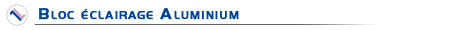 Titre &eacute;clairage aluminium